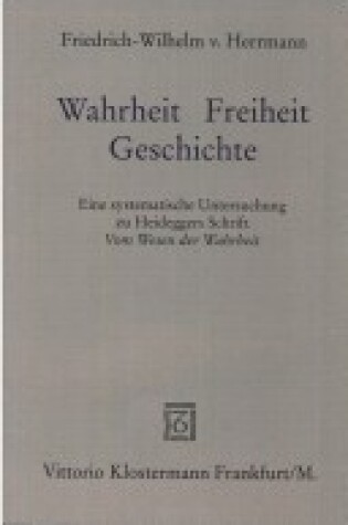 Cover of Wahrheit - Freiheit - Geschichte