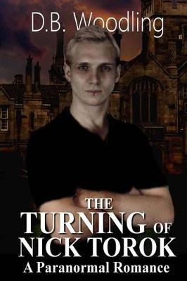 Book cover for The Turning of Nick Torok