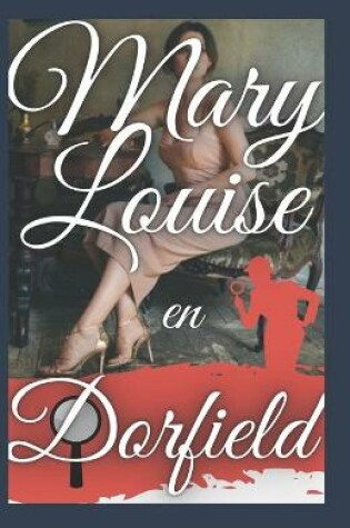 Cover of mary louise en dorfield