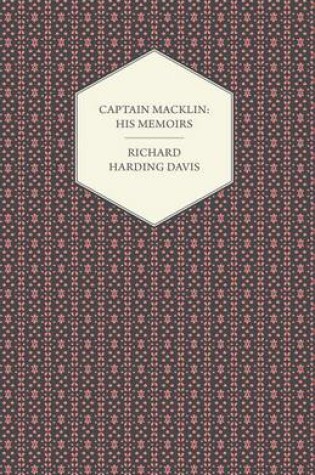 Cover of Captain Macklin: His Memoirs