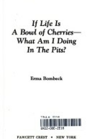 Cover of Life Is a Bowl of Cherries