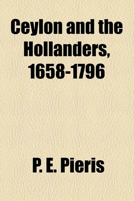 Book cover for Ceylon and the Hollanders, 1658-1796