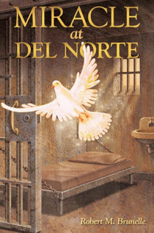 Cover of Miracle at del Norte