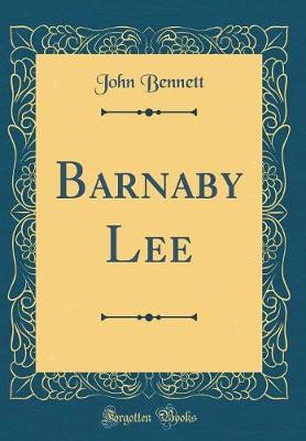 Book cover for Barnaby Lee (Classic Reprint)