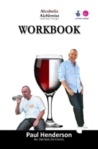 Cover of Alcoholic 2 Alchemist NEW Workbook