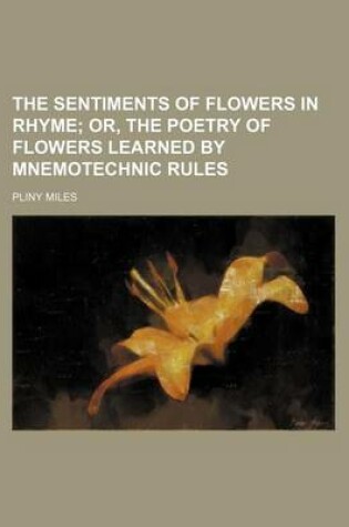 Cover of The Sentiments of Flowers in Rhyme