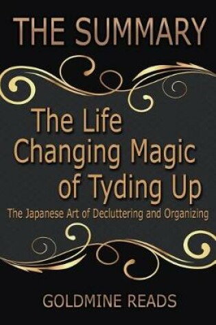 Cover of The Summary of the Life Changing Magic of Tyding Up