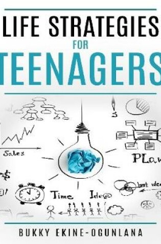 Cover of Life Strategies for Teenagers