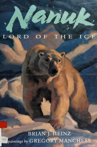 Cover of Nanuk, Lord of the Ice
