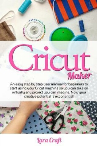 Cover of Cricut Maker