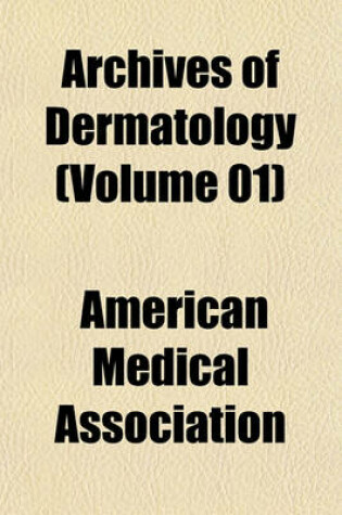 Cover of Archives of Dermatology Volume 5