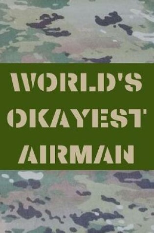 Cover of World's Okayest Airman