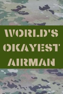 Book cover for World's Okayest Airman