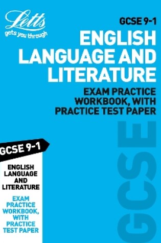 Cover of GCSE 9-1 English Language and English Literature Exam Practice Workbook, with Practice Test Paper