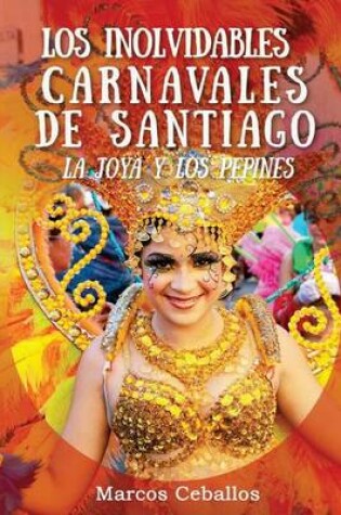 Cover of Los Inolvidables Carnavales de Santiago