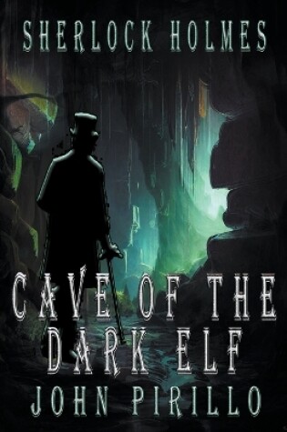 Cover of Sherlock Holmes, Cave of the Dark Elf
