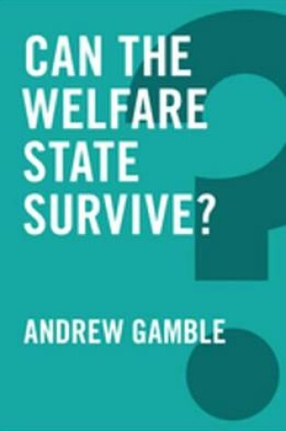 Cover of Can the Welfare State Survive?