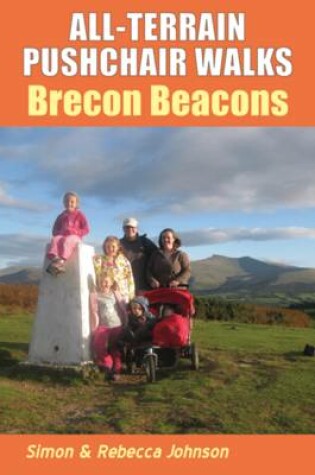 Cover of All Terrain Pushchair Walks Brecon Beacons