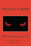 Book cover for The Devil becomes Flesh