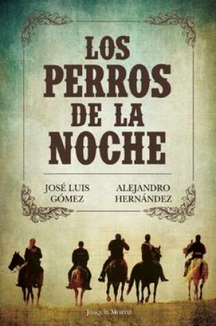 Cover of Los Perros de la Noche