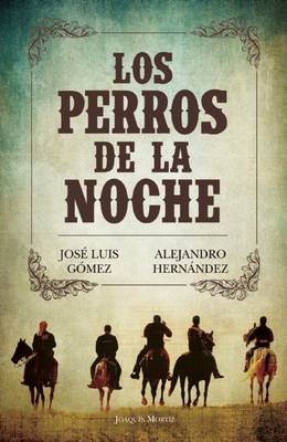 Book cover for Los Perros de la Noche