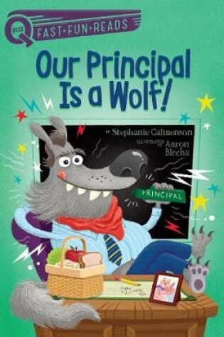 Cover of Our Principal Is a Wolf!