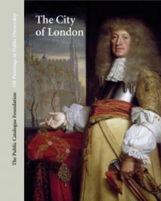 Book cover for Oil Paintings in Public Ownership in the City of London