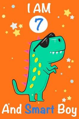 Book cover for I am 7 and Smart Boy