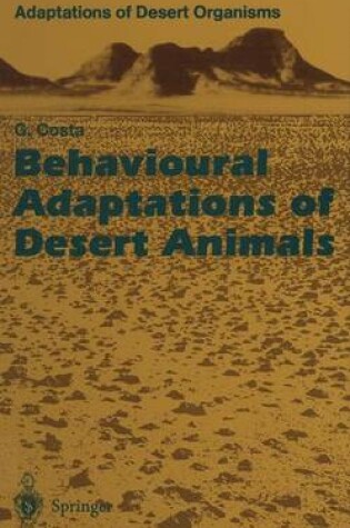 Cover of Behavioural Adaptations of Desert Animals