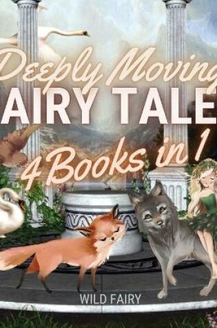 Cover of Deeply Moving Fairy Tales