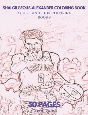 Book cover for Shai Gilgeous-Alexander Coloring Book