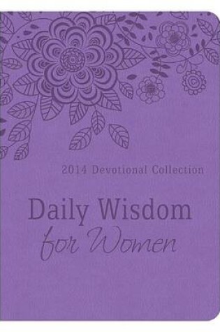 Cover of Daily Wisdom for Women - 2014