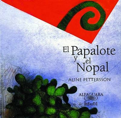 Book cover for El Papalote y El Nopal