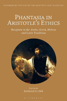 Book cover for Phantasia in Aristotle's Ethics