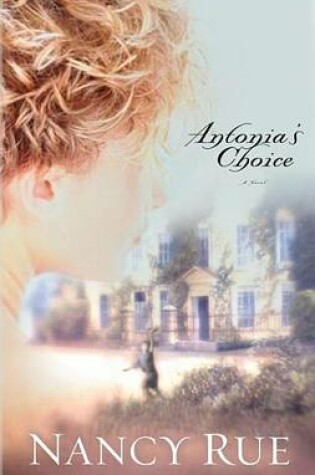 Cover of Antonia's Choice
