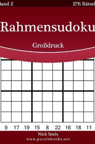 Cover of Rahmensudoku Großdruck - Band 2 - 276 Rätsel