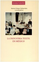 Cover of La Industria Textil En Mexico