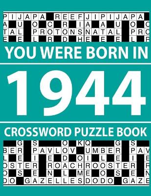 Cover of Crossword Puzzle Book-You Were Born In 1944
