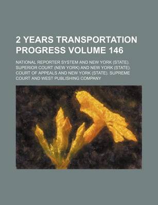 Book cover for 2 Years Transportation Progress Volume 146