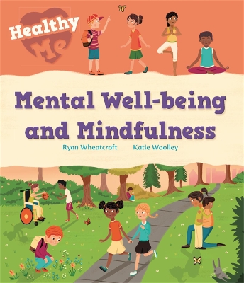 Book cover for Healthy Me: Mental Well-being and Mindfulness