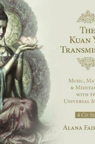 Cover of The Kuan Yin Transmission CD Set