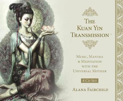 Book cover for The Kuan Yin Transmission CD Set