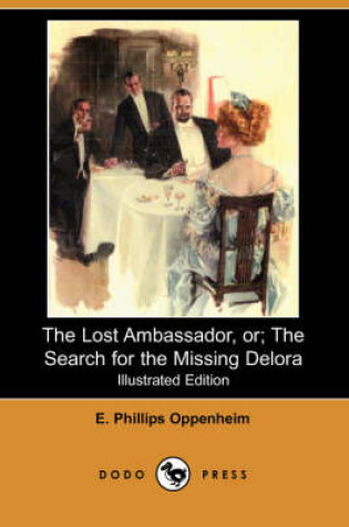 Cover of The Lost Ambassador; Or, the Search for the Missing Delora(Dodo Press)