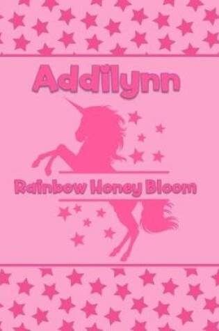 Cover of Addilynn Rainbow Honey Bloom