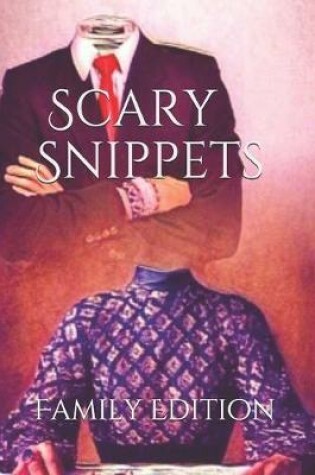 Cover of Scary Snippets