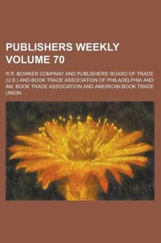 Cover of Publishers Weekly Volume 70