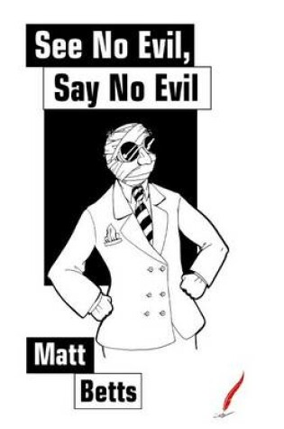 Cover of See No Evil, Say No Evil