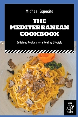 Book cover for The Mediterranean Cookbook