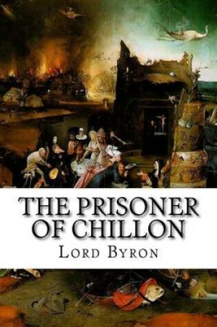 Cover of The Prisoner of Chillon