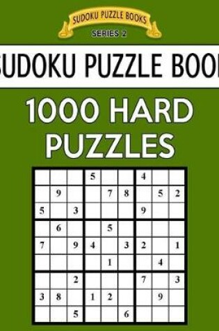 Cover of Sudoku Puzzle Book, 1,000 HARD Puzzles